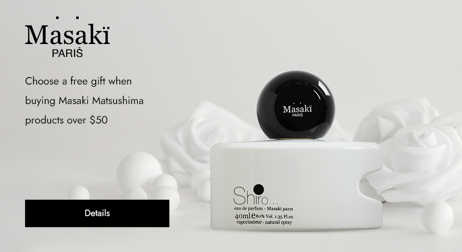 Spend $50 or more on Masaki Matsushima products and choose a free 10 ml perfume