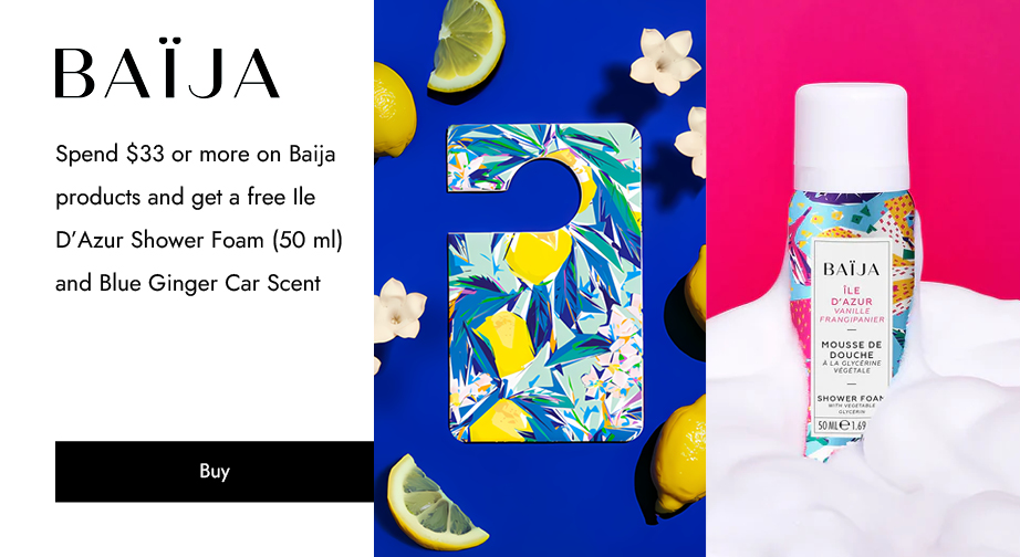 Spend $33 or more on Baija products and get a free Ile D'Azur Shower Foam (50 ml) and Blue Ginger Car Scent