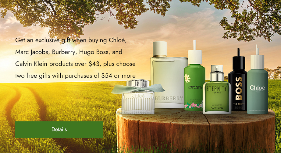 Get an exclusive gift when buying Chloé, Marc Jacobs, Burberry, Hugo Boss, and Calvin Klein products over $43, plus choose two free gifts with purchases of $54 or more
